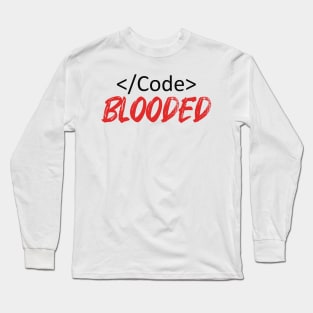 Code Blooded Long Sleeve T-Shirt